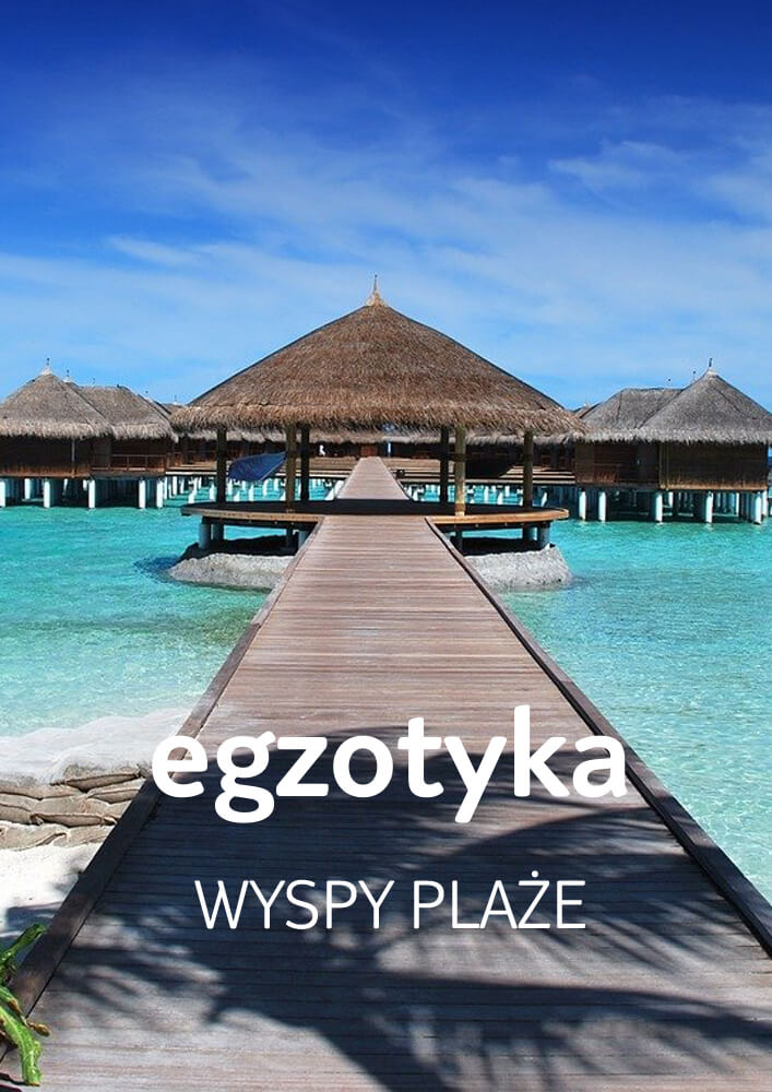 egzotyka wyspy plaże