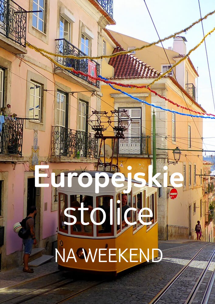 Europejskie stolice na weekend